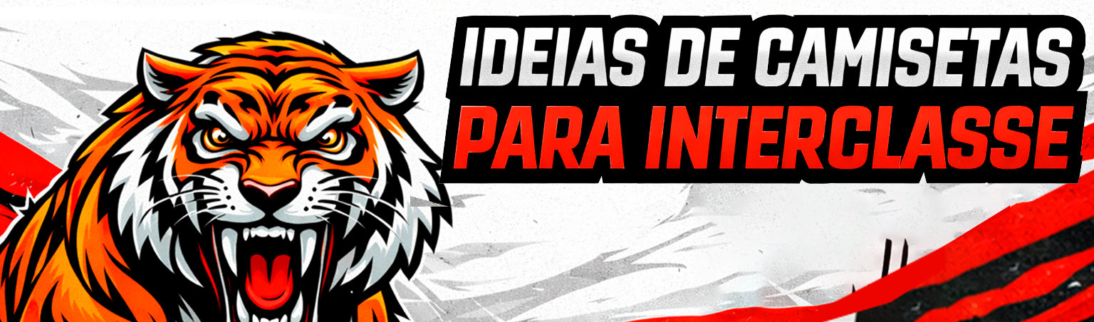 banner ideias para camisa estampa interclasse tigre